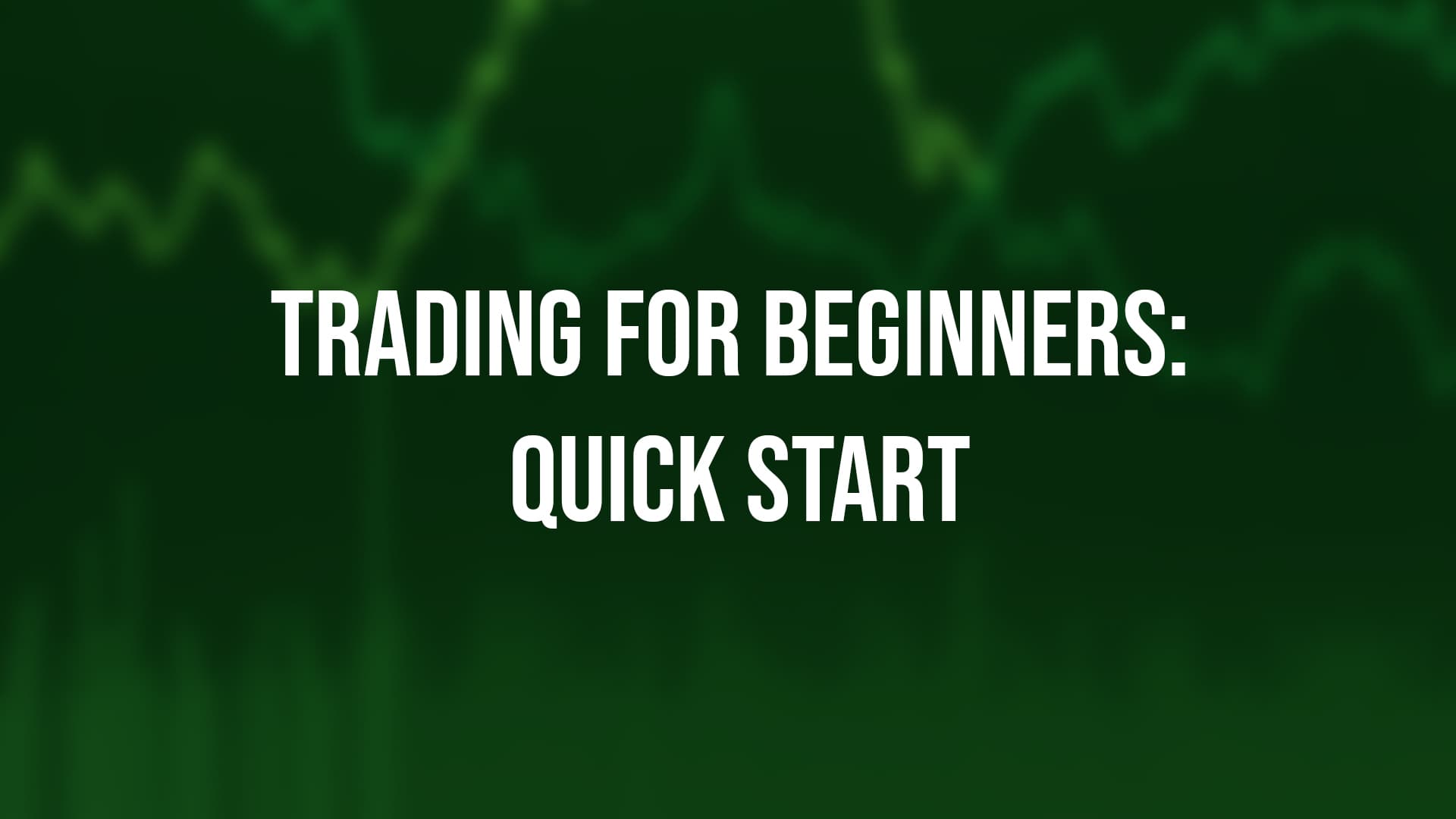 Course image: Trading for Beginners: Quick Start